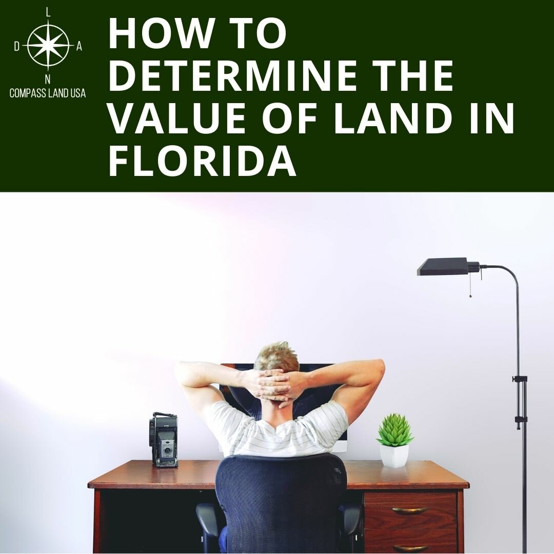 How To Determine Value Of Land In Florida