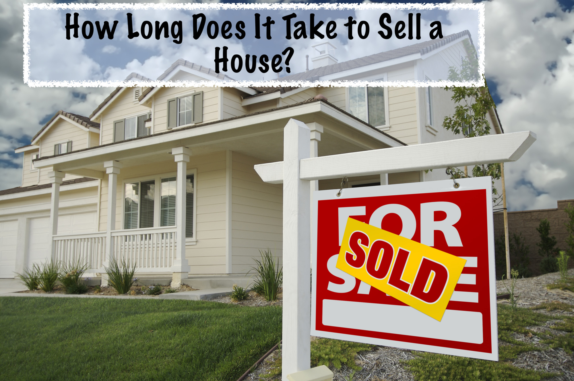 how long does a house take to sell