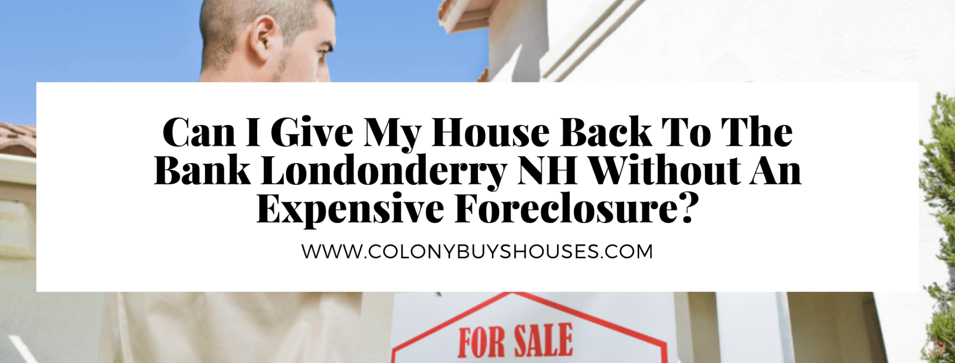 we buy properties in Londonderry NH