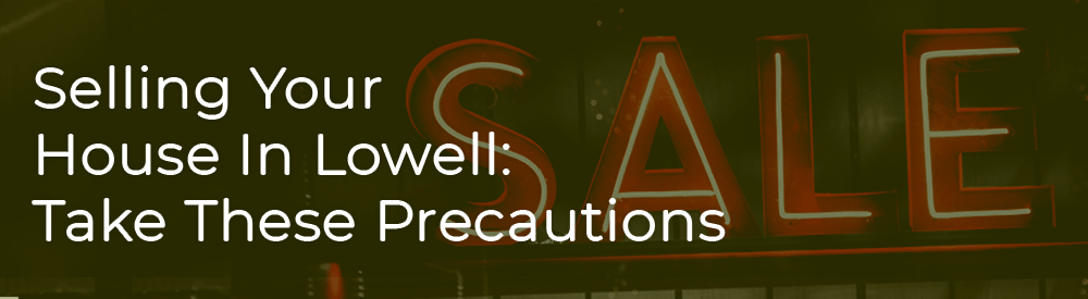 We Buy Property In Lowell Massachusetts In As-Is Condition