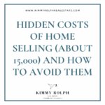 Hidden Costs of Home Selling (about 15,000) and How to Avoid Them