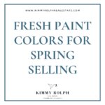 Fresh Paint Colors for Spring Selling