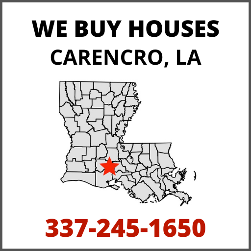 We Buy Houses in Carencro, La We Buy Houses in Carencro, Louisiana