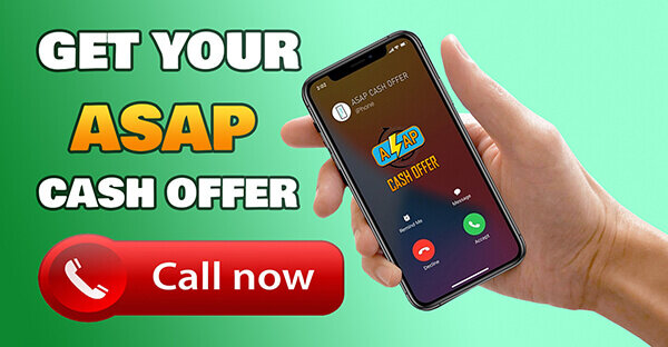 ASAP Cash Offer - Call Now