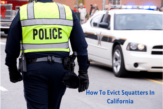 How To Evict Squatters In California