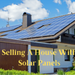Selling A House With Solar Panels