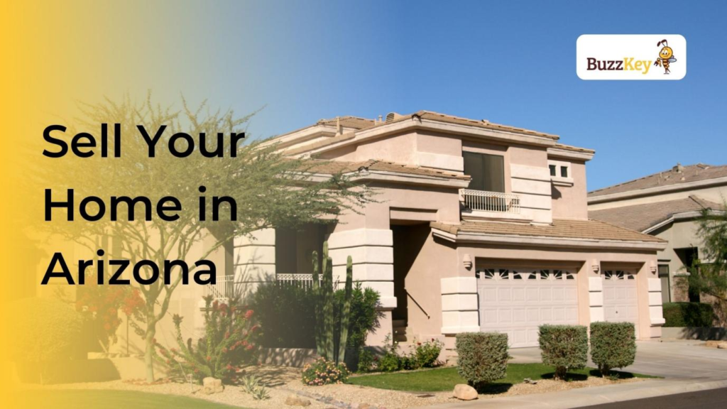 7 Steps to Selling a House in Arizona Successfully BuzzKey