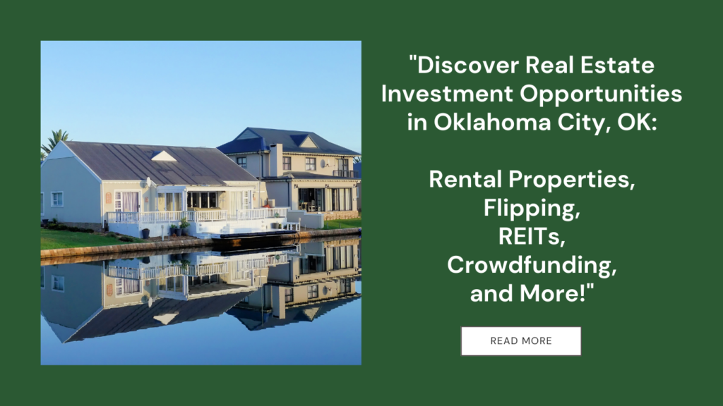 “Discover Real Estate Investment Opportunities in Oklahoma City, OK