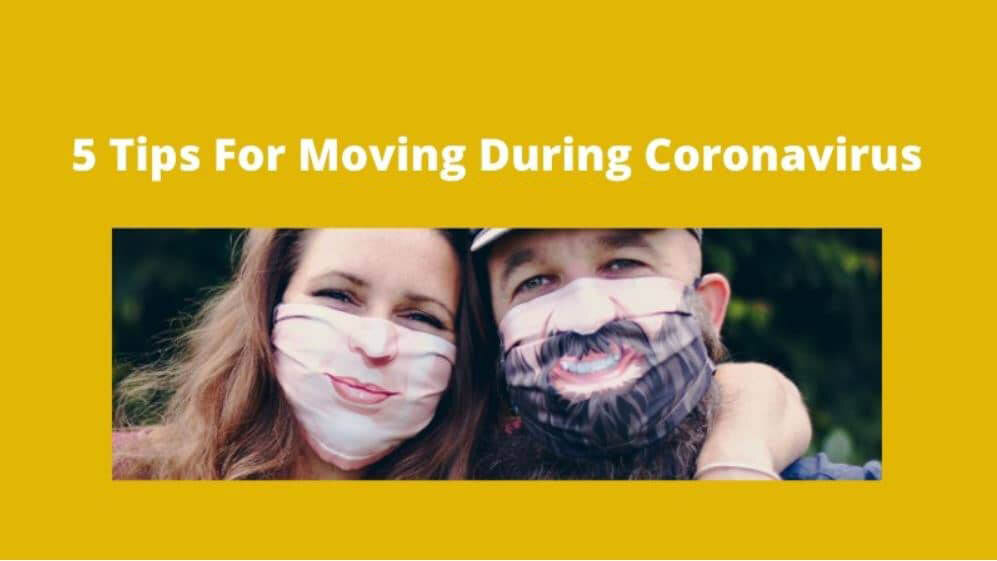 5 Tips For Moving During Coronavirus in Arkansas
