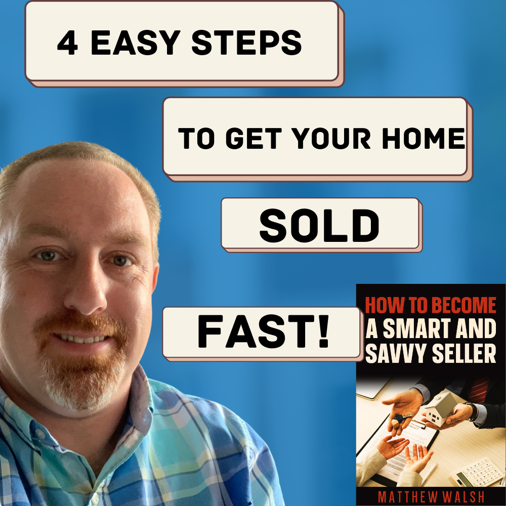 4 Easy Steps To Sell Your Home