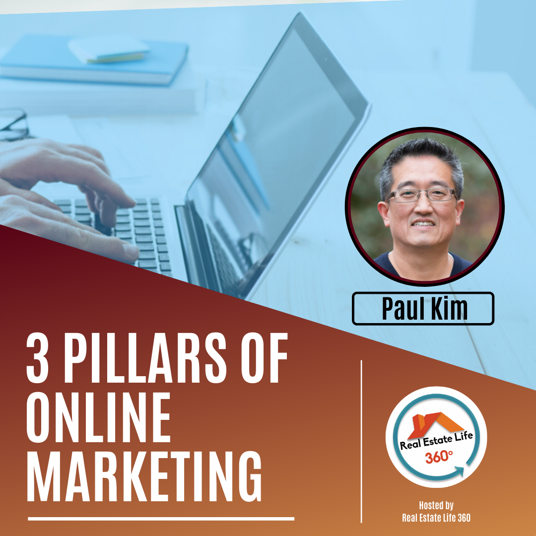 3 Pillars of Real Estate Online Marketing Real Estate Life 360
