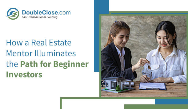 Guiding Lights: How a Real Estate Mentor Illuminates the Path for Beginner Investors