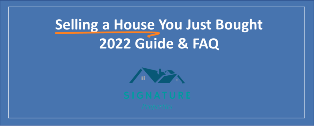 How To Sell A House You Just Purchased