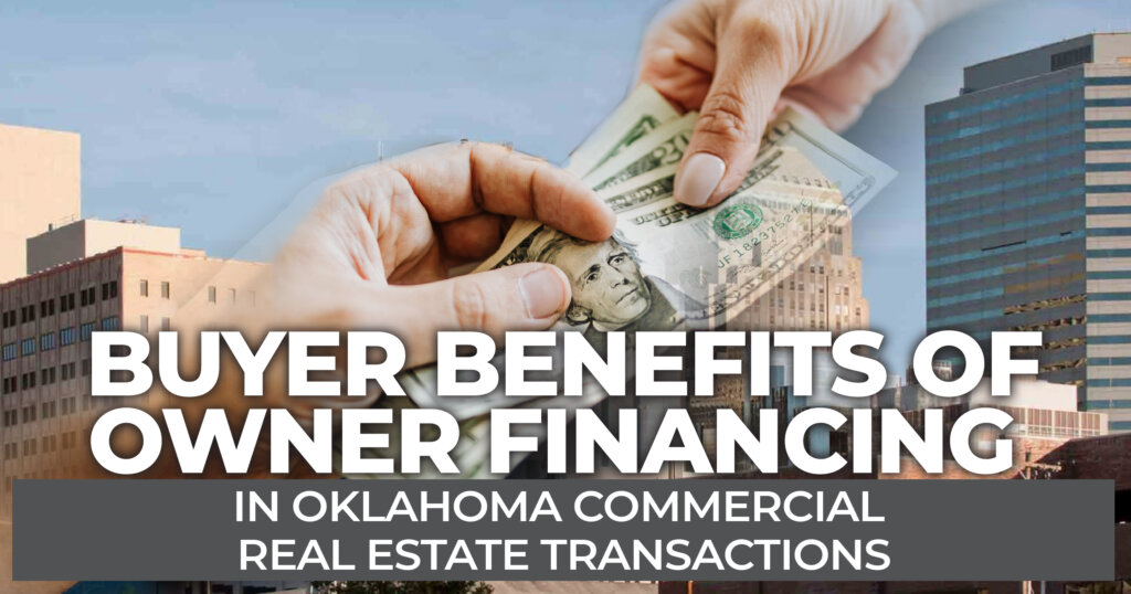 Owner Financing Investment Opportunities in Oklahoma Commercial Real