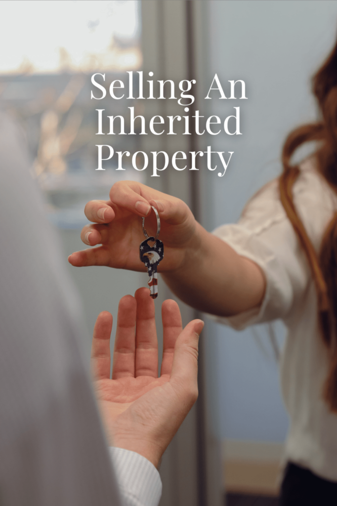 Selling An Inherited Property 