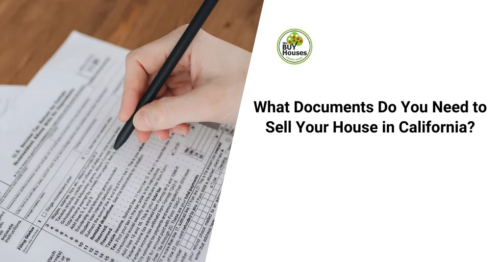What Documents Do You Need to Sell Your House in California?