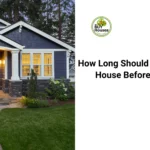 How Long Should You Live in a House Before Selling