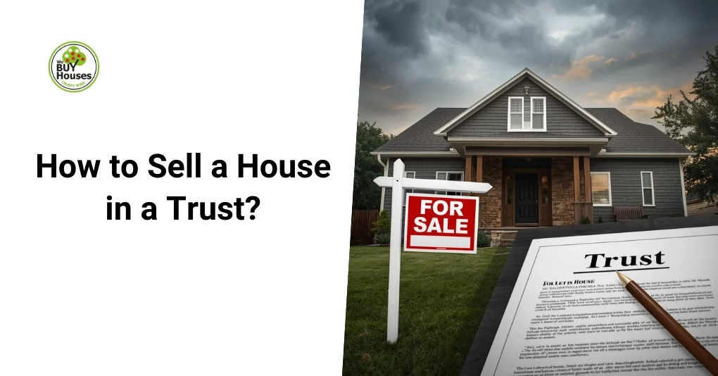 How to Sell a House in a Trust?