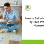 How to Sell a House? - Step-by-Step Process for Homeowners