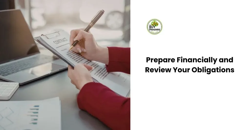 Prepare Financially and Review Your Obligations