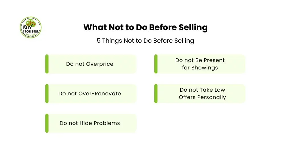 What Not to Do Before Selling