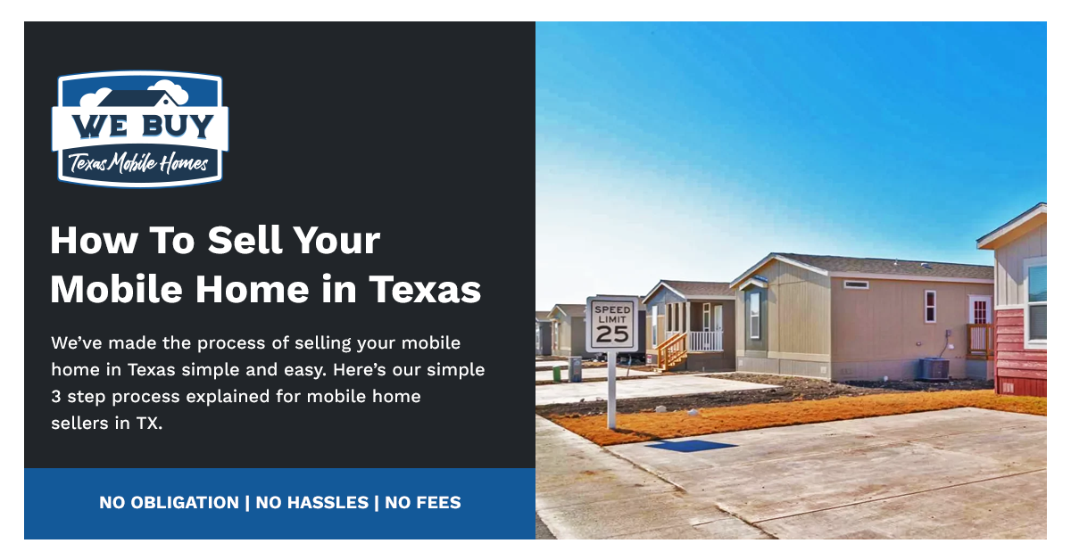 How To Sell Your Mobile Home in Texas [3 Easy Steps] We Buy Mobile