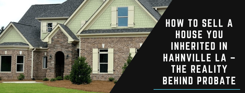 Cash for houses in Hahnville LA
