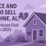 sell-your-house-fast-daphne-2025