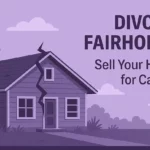 divorce-in-fairhope-sell-your-house-fast-for-cash-in-2025