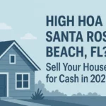 sell-your-house-fast-santa-rosa-beach-2025