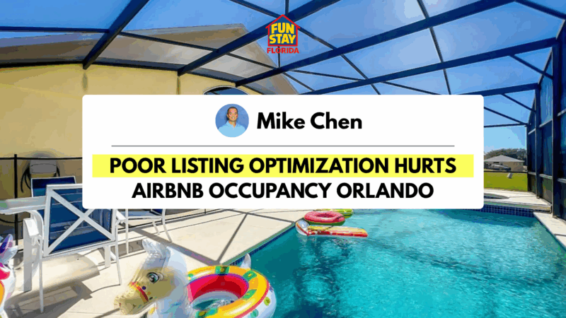 Poor Listing Optimization Hurts Airbnb Occupancy Orlando