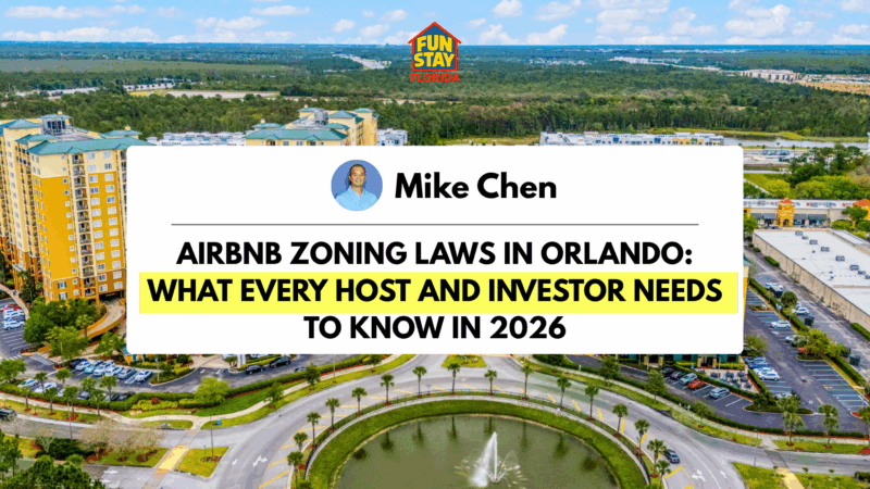 Airbnb Zoning Laws in Orlando What Every Host and Investor Needs to Know in 2026