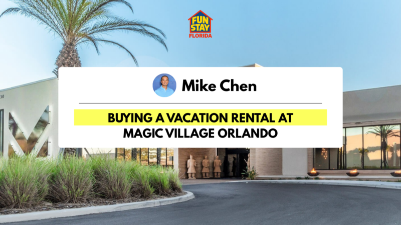 Buying a Vacation Rental at Magic Village Orlando: What Your Agent Won't Tell You