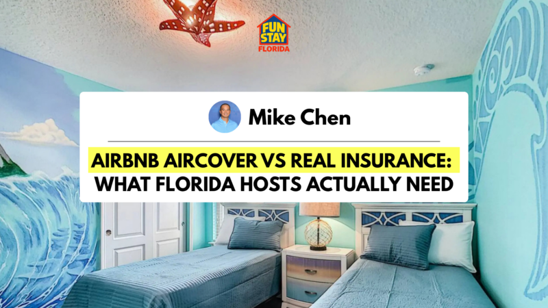 Airbnb AirCover vs Insurance What Florida Hosts Need
