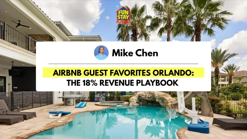 How Orlando Airbnb Hosts Earn Guest Favorites (And Why It Pays 18 More)