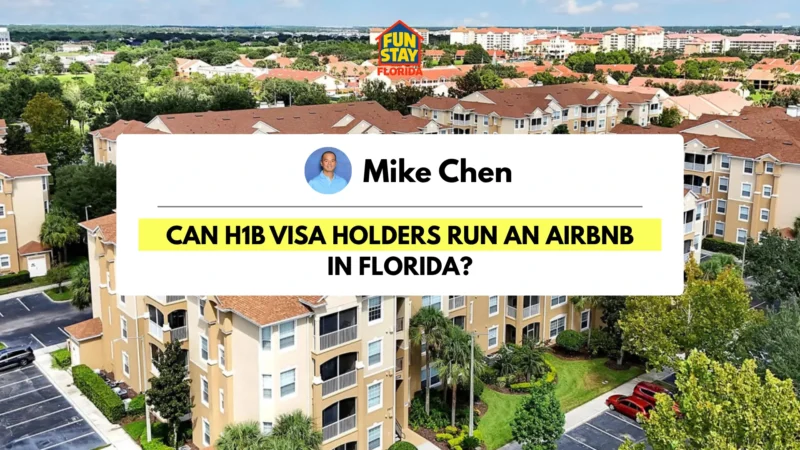 Can H1B Visa Holders Run an Airbnb in Florida