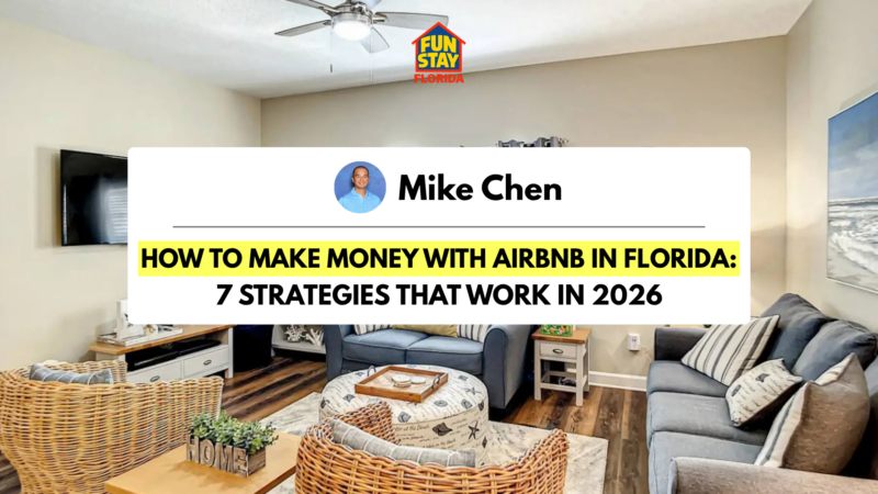 How to Make Money with Airbnb in Florida 7 Strategies That Work in 2026