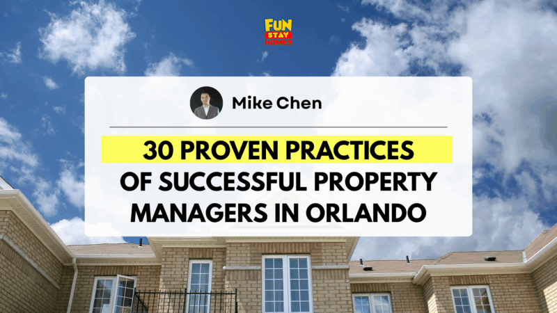 30 Proven Practices of Successful Property Managers in Orlando