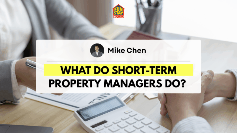 What Do Short-Term Property Managers Do