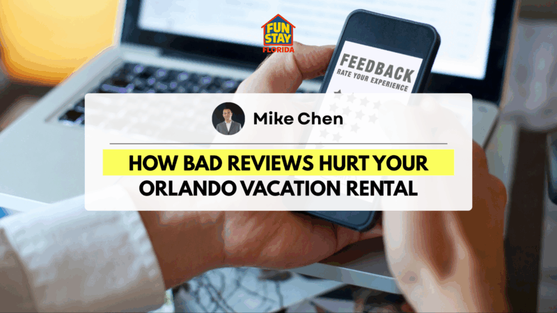 How Bad Reviews Hurt Your Orlando Vacation Rental