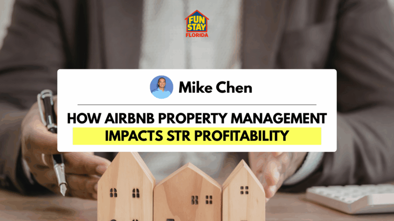 How Airbnb Property Management Impacts STR Profitability
