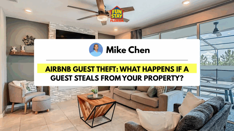 Airbnb Guest Theft What Happens If a Guest Steals From Your Property
