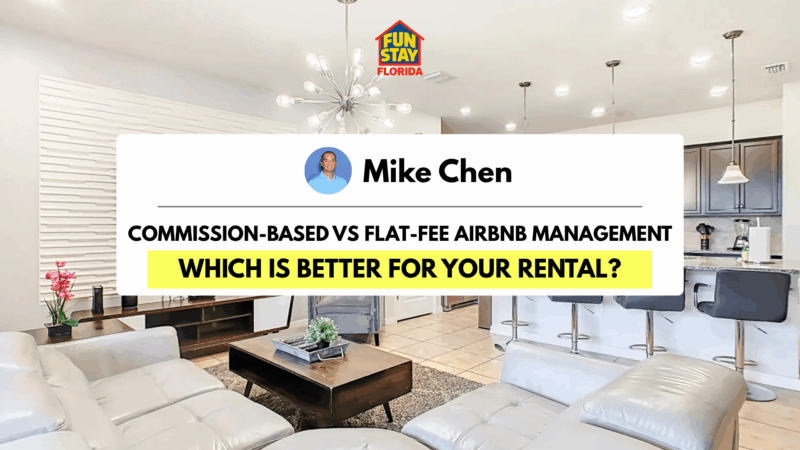 Commission-Based vs Flat-Fee Airbnb Management Which Is Better for Your Rental