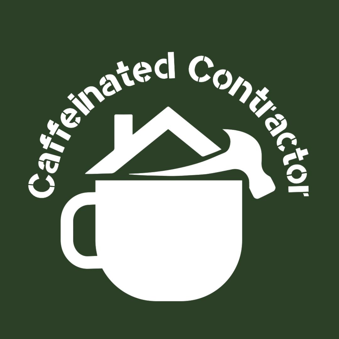 The Caffeinated Contractor