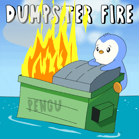 dumpster fire